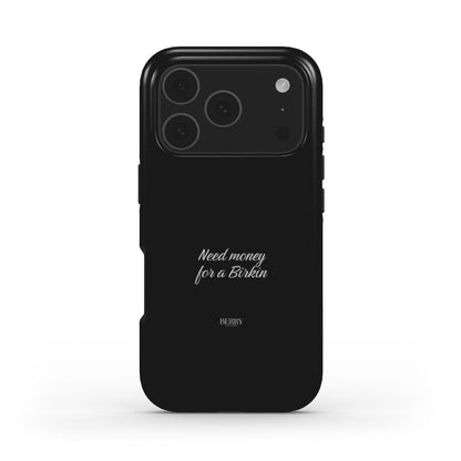 Funda para iPhone con diseño decorativo – Need Money For A Birkin Midnight