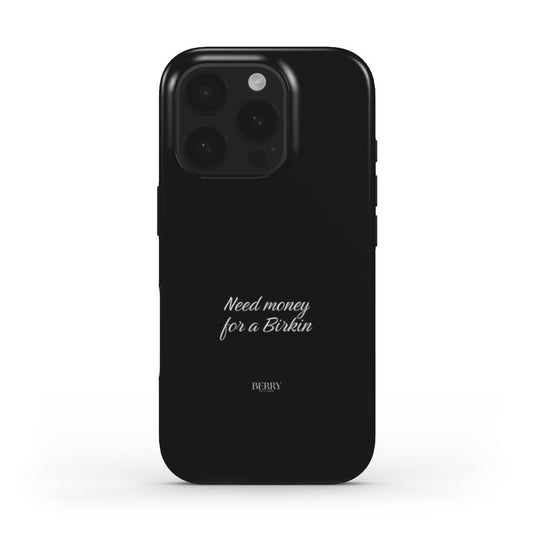 Funda para iPhone con diseño decorativo – Need Money For A Birkin Midnight